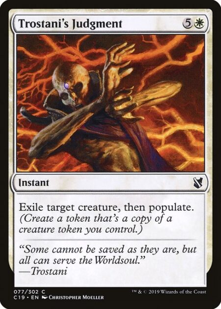 Trostani's Judgment - Exile target creature