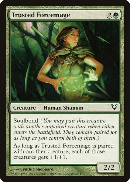 Trusted Forcemage - Soulbond (You may pair this creature with another unpaired creature when either enters the battlefield. They remain paired for as long as you control both of them.)