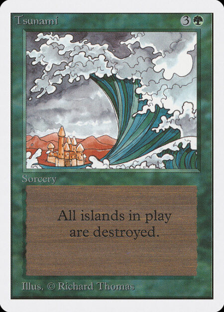 Tsunami - Destroy all Islands.