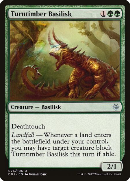 Turntimber Basilisk - Deathtouch (Any amount of damage this deals to a creature is enough to destroy it.)