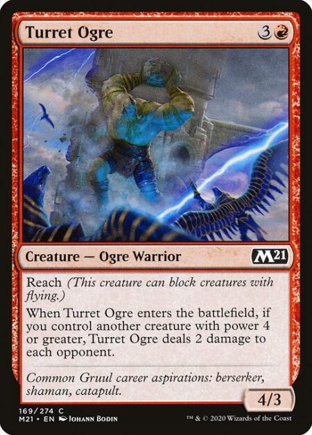 Turret Ogre - Reach (This creature can block creatures with flying.)