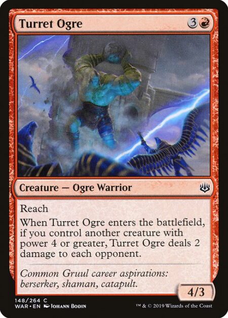 Turret Ogre - Reach (This creature can block creatures with flying.)