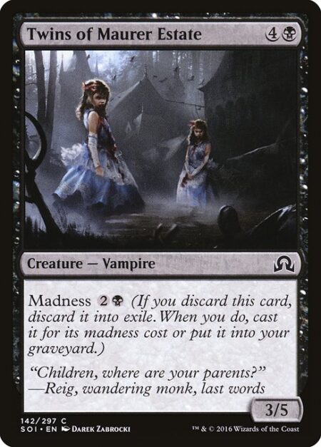 Twins of Maurer Estate - Madness {2}{B} (If you discard this card