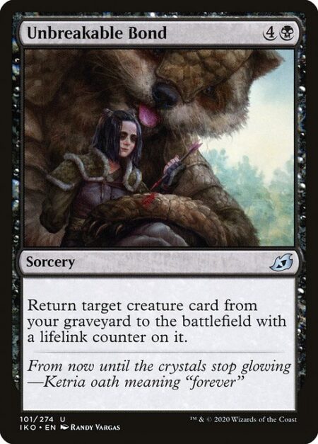 Unbreakable Bond - Return target creature card from your graveyard to the battlefield with a lifelink counter on it.