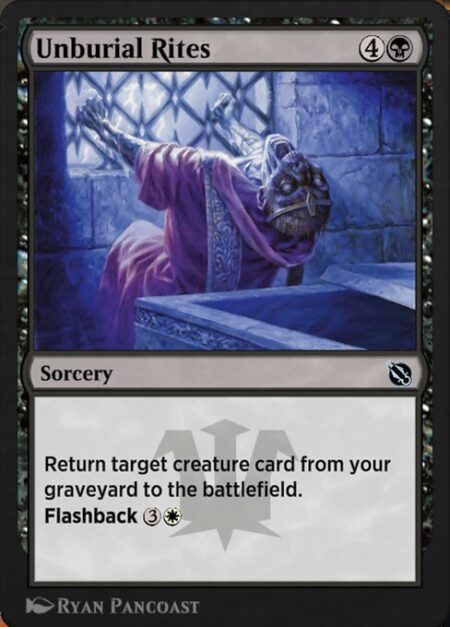 Unburial Rites - Return target creature card from your graveyard to the battlefield.