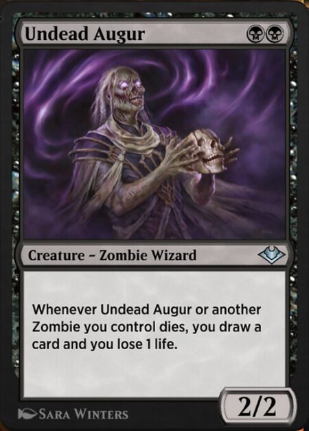 Undead Augur - Whenever Undead Augur or another Zombie you control dies