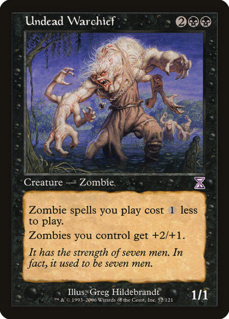 Undead Warchief - Zombie spells you cast cost {1} less to cast.