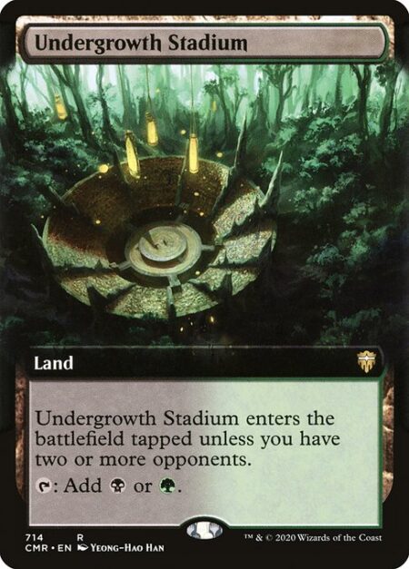 Undergrowth Stadium - Undergrowth Stadium enters the battlefield tapped unless you have two or more opponents.