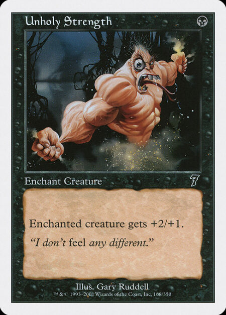 Unholy Strength - Enchant creature