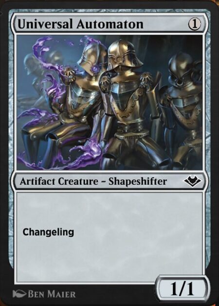Universal Automaton - Changeling (This card is every creature type.)