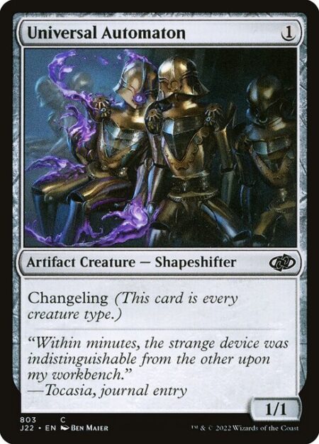 Universal Automaton - Changeling (This card is every creature type.)