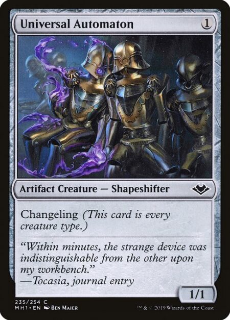 Universal Automaton - Changeling (This card is every creature type.)