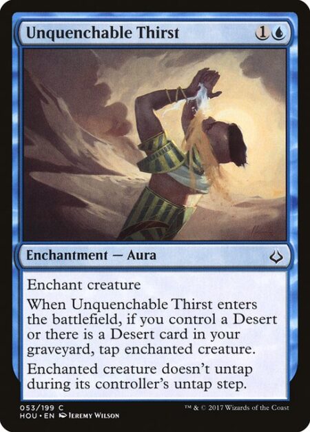 Unquenchable Thirst - Enchant creature