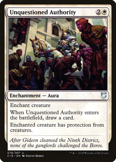 Unquestioned Authority - Enchant creature