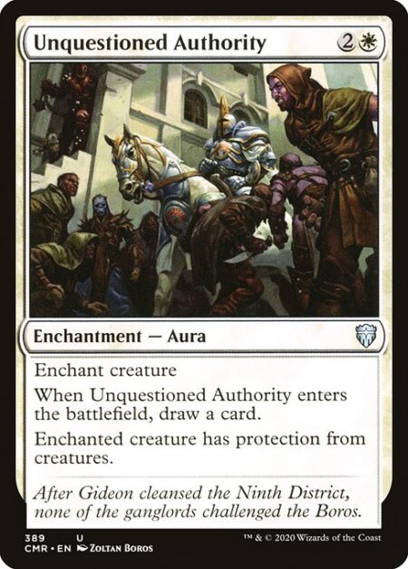Unquestioned Authority - Enchant creature
