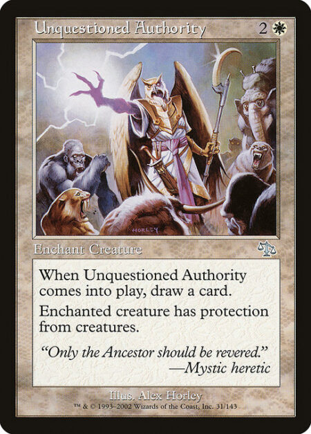 Unquestioned Authority - Enchant creature