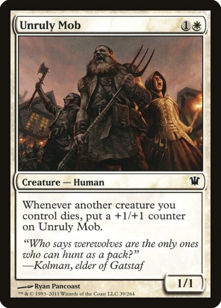 Unruly Mob - Whenever another creature you control dies