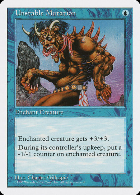 Unstable Mutation - Enchant creature