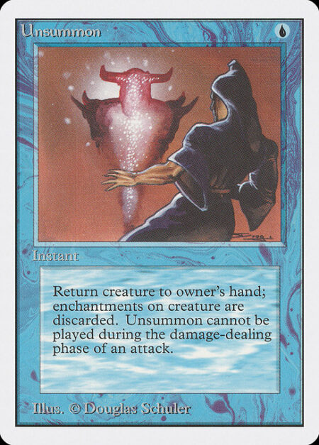 Unsummon - Return target creature to its owner's hand.