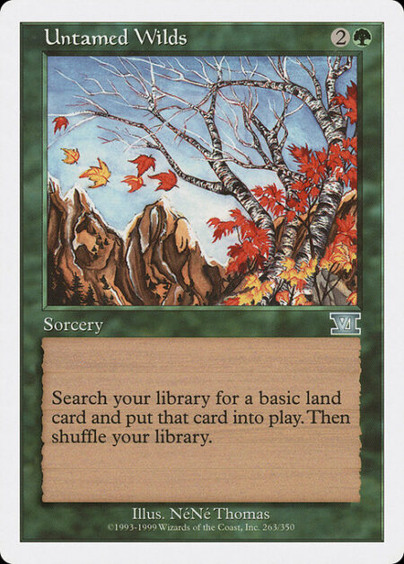 Untamed Wilds - Search your library for a basic land card