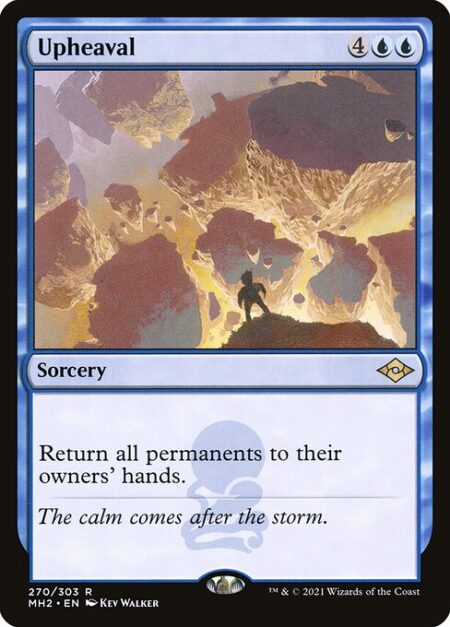 Upheaval - Return all permanents to their owners' hands.