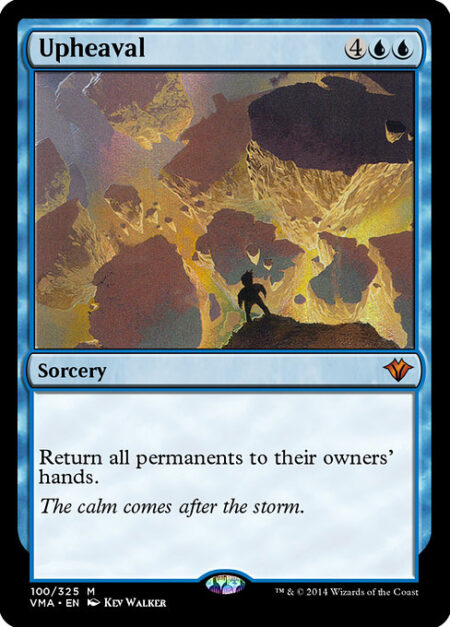 Upheaval - Return all permanents to their owners' hands.