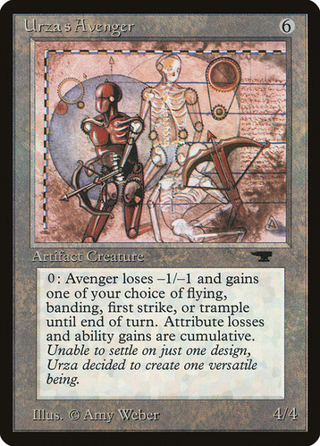 Urza's Avenger - {0}: Urza's Avenger gets -1/-1 and gains your choice of banding