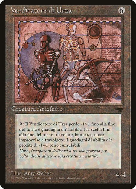 Urza's Avenger - {0}: Urza's Avenger gets -1/-1 and gains your choice of banding