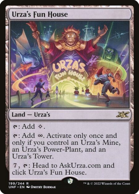 Urza's Fun House - {T}: Add {C}.