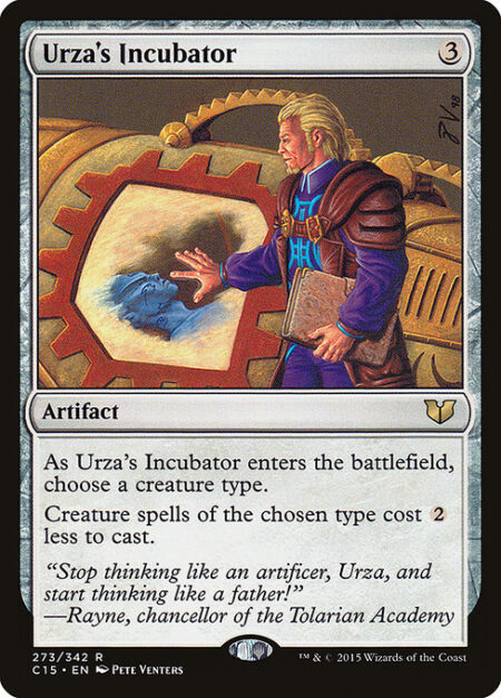 Urza's Incubator - As Urza's Incubator enters