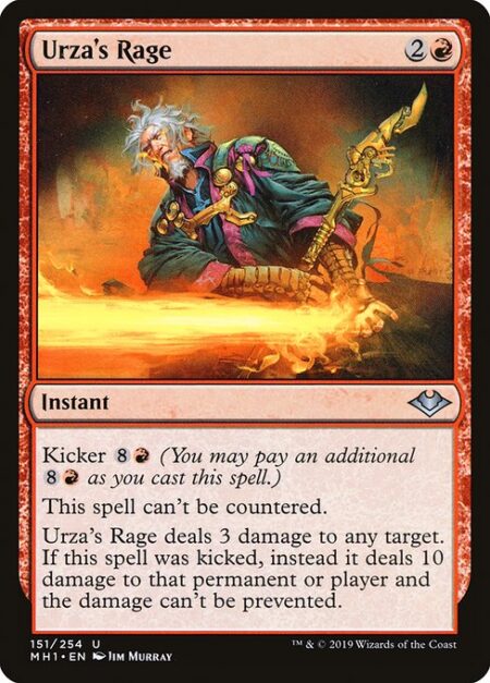 Urza's Rage - Kicker {8}{R} (You may pay an additional {8}{R} as you cast this spell.)