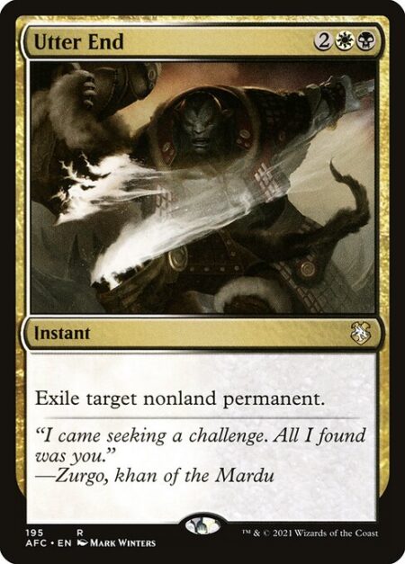 Utter End - Exile target nonland permanent.