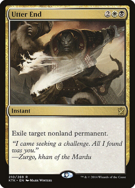 Utter End - Exile target nonland permanent.