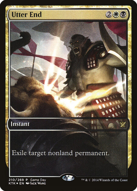 Utter End - Exile target nonland permanent.
