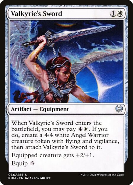 Valkyrie's Sword - When Valkyrie's Sword enters the battlefield