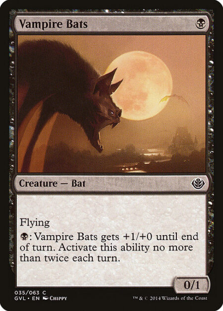 Vampire Bats - Flying (This creature can't be blocked except by creatures with flying or reach.)