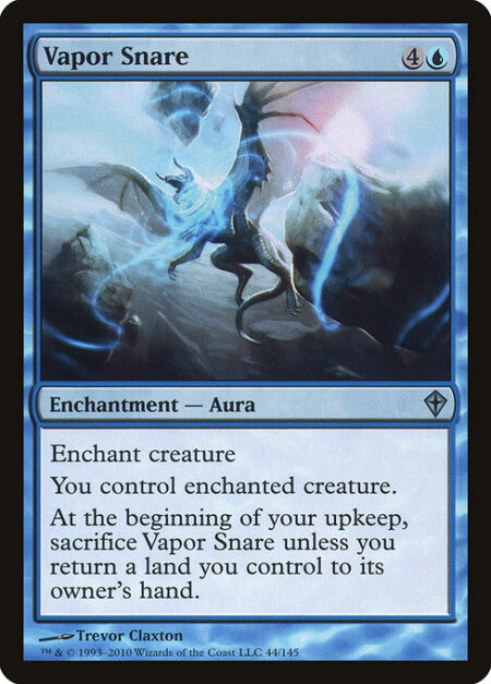 Vapor Snare - Enchant creature