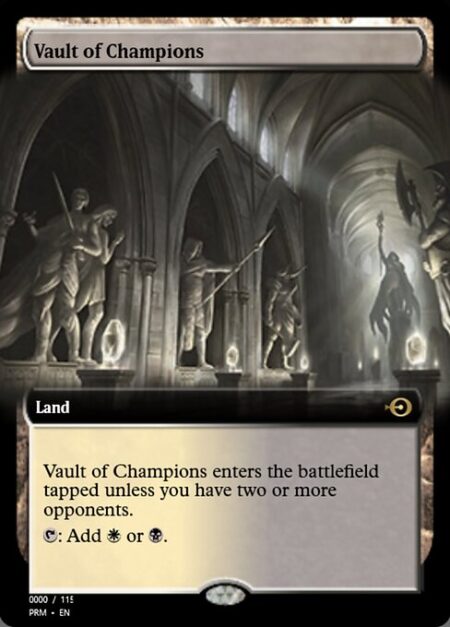 Vault of Champions - Vault of Champions enters the battlefield tapped unless you have two or more opponents.