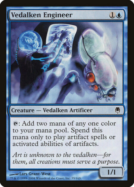 Vedalken Engineer - {T}: Add two mana of any one color. Spend this mana only to cast artifact spells or activate abilities of artifacts.