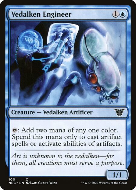 Vedalken Engineer - {T}: Add two mana of any one color. Spend this mana only to cast artifact spells or activate abilities of artifacts.