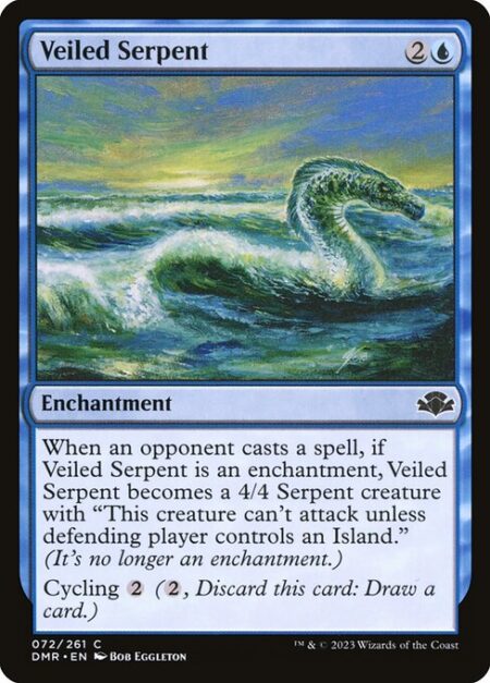 Veiled Serpent - When an opponent casts a spell