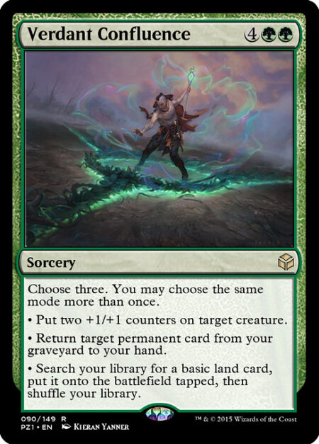 Verdant Confluence - Choose three. You may choose the same mode more than once.