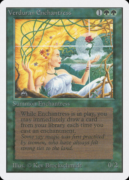 Verduran Enchantress - Whenever you cast an enchantment spell