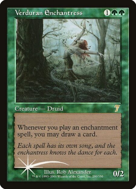 Verduran Enchantress - Whenever you cast an enchantment spell