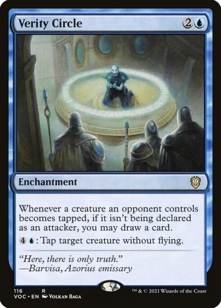 Verity Circle - Whenever a creature an opponent controls becomes tapped