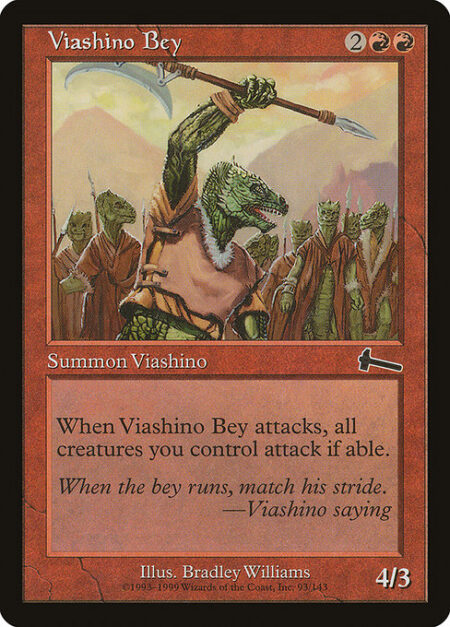 Viashino Bey - If Viashino Bey attacks