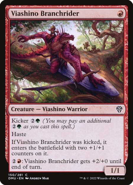 Viashino Branchrider - Kicker {2}{G} (You may pay an additional {2}{G} as you cast this spell.)