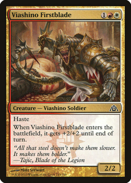 Viashino Firstblade - Haste