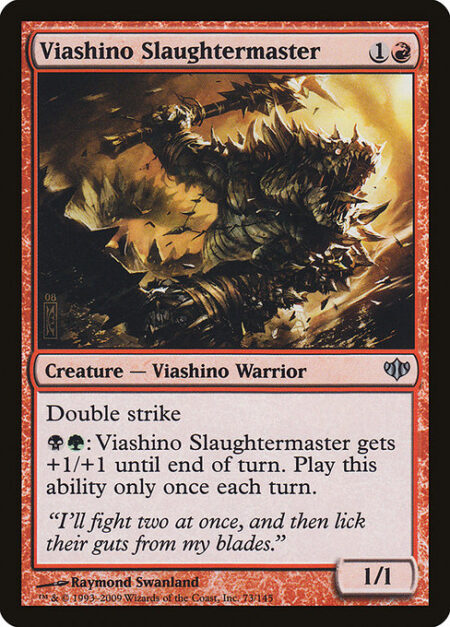 Viashino Slaughtermaster - Double strike