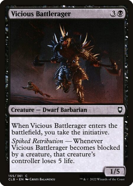 Vicious Battlerager - When Vicious Battlerager enters the battlefield